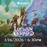 MTG Lorwyn Eclipsed Prerelease - January 16th @6:30pm